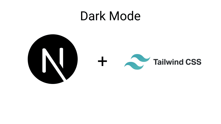 Darkmode in Next.js with Tailwind CSS